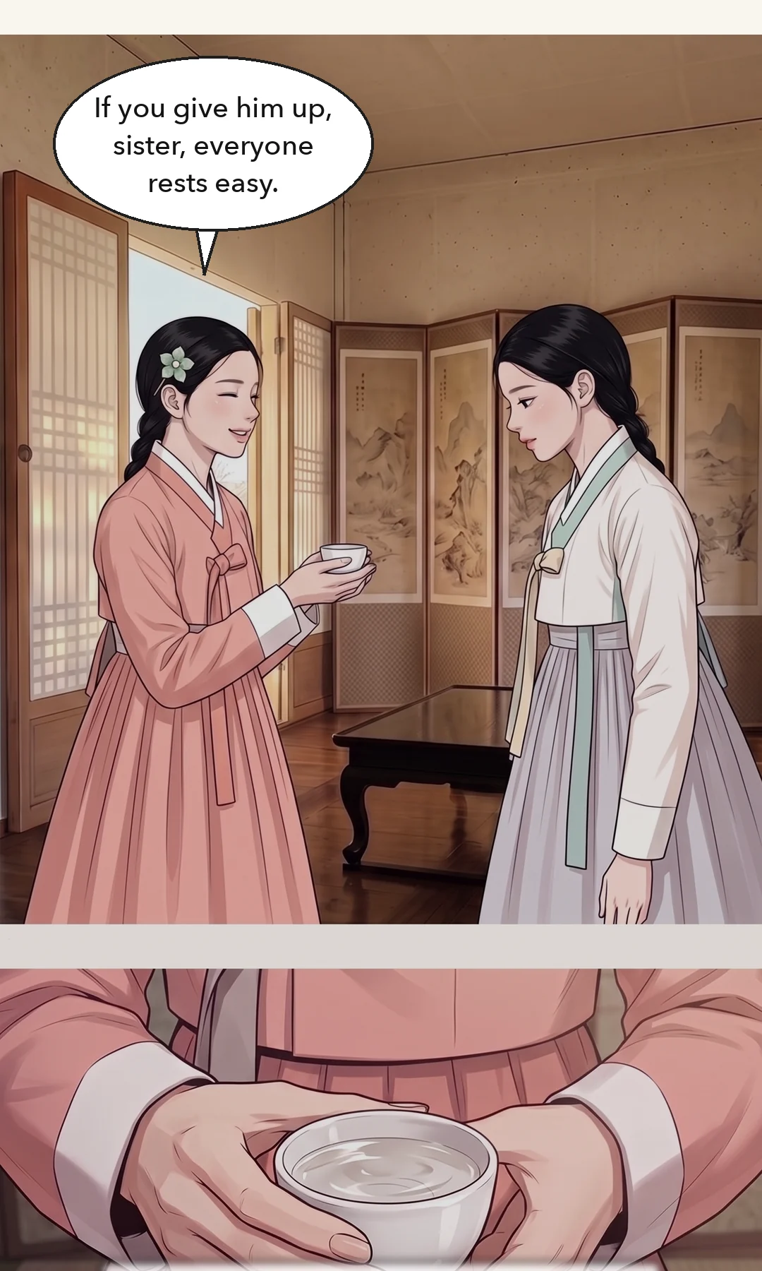 Yeonhwa looks at Chaeryeong, not at the cup. Calm is a weapon. / Doyun glancing sideways at her, half a sneer. — Yeonhwa: "And I always paid for that comfort." The one who gave way always paid; the one who received was always comfortable. Doyun: "All you count is money — you know nothing of my heart."