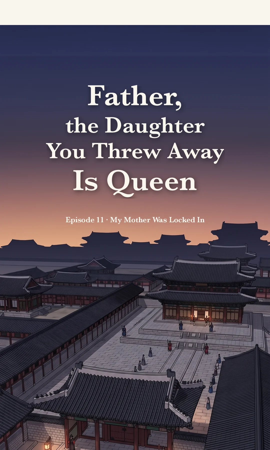 Title card · establishing shot — Ep. 11 · My Mother Was Locked In