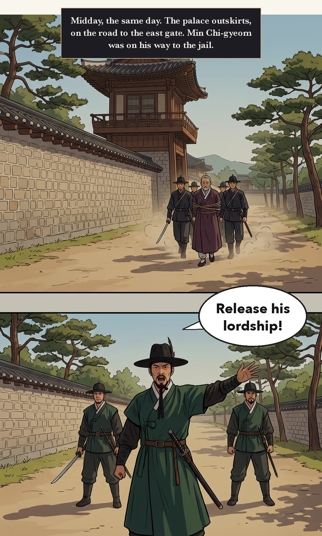 The escort guard's spear shaft (helmeted) is struck aside and the guard is pushed down. No blood. The blows are not drawn. / (hands) The henchman's hand cuts the cord at Min Chi-gyeom's wrists. — thwack There was no blood. But the king's order stopped here. snap