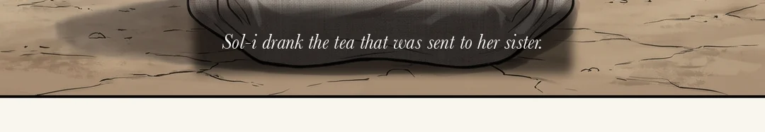 Previously — Sol-i collapsing. — There was poison in that tea. a chime Sol-i went down, and barely survived.